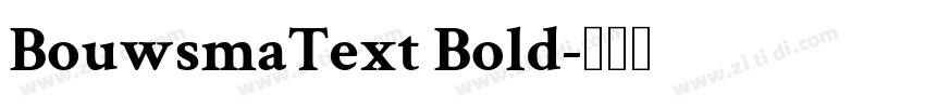 BouwsmaText Bold字体转换